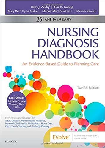 Nursing Diagnosis Handbook: An Evidence-Based Guide to Planning Care (12th Edition) [2020] - Original PDF